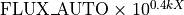 \mathrm{FLUX\_AUTO} \times 10^{0.4 k X}